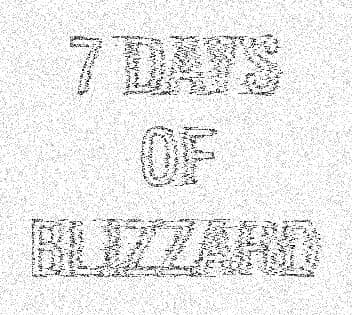 7 days of blizzard