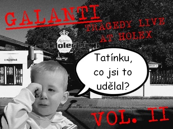 Obal alba Tragedy Live at Holex (Tatínku, co jsi to udělal)