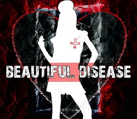Beautiful Disease
