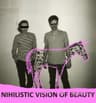Nihilistic vision of beauty