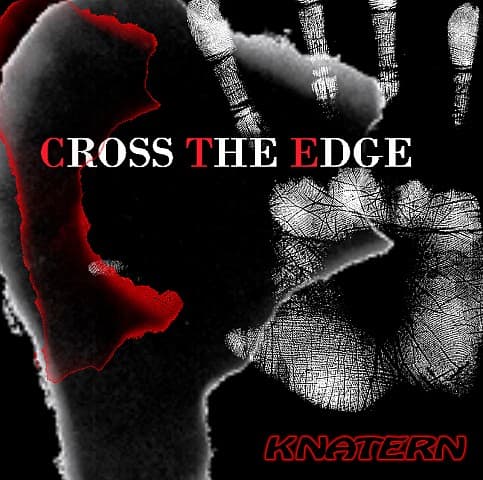 CROSS THE EDGE-Knatern
