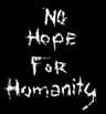no hope for humanity
