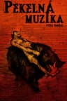 PEKELNÁ MUZIKA