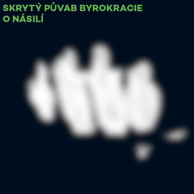 Skrytý půvab byrokracie